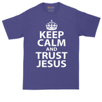 Keep Calm and Trust Jesus | Mens Tall T-Shirt