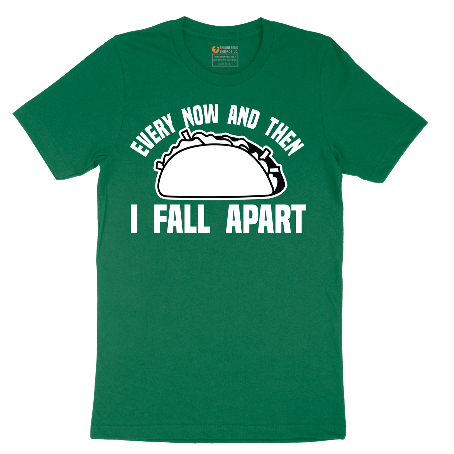 Every Now and Then I Fall Apart - Mens T-Shirt - Sizes S - 6XL