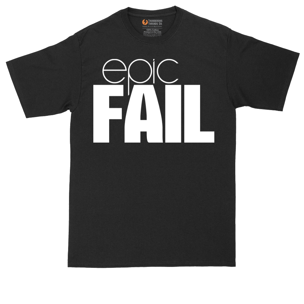 Epic Fail | Mens Tall T-Shirt