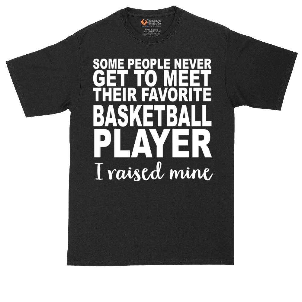 Basketball Player I Raised Mine | Mens Tall T-Shirt