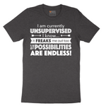 I'm Currently Unsupervised - Mens T-Shirt - Sizes S - 6XL