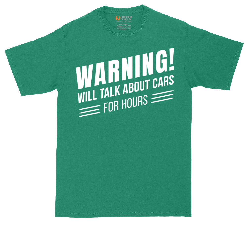 Warning Will Talk About Cars for Hours | Mens Tall T-Shirt