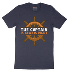 The Captain is Always Right - Mens T-Shirt - Sizes S - 6XL