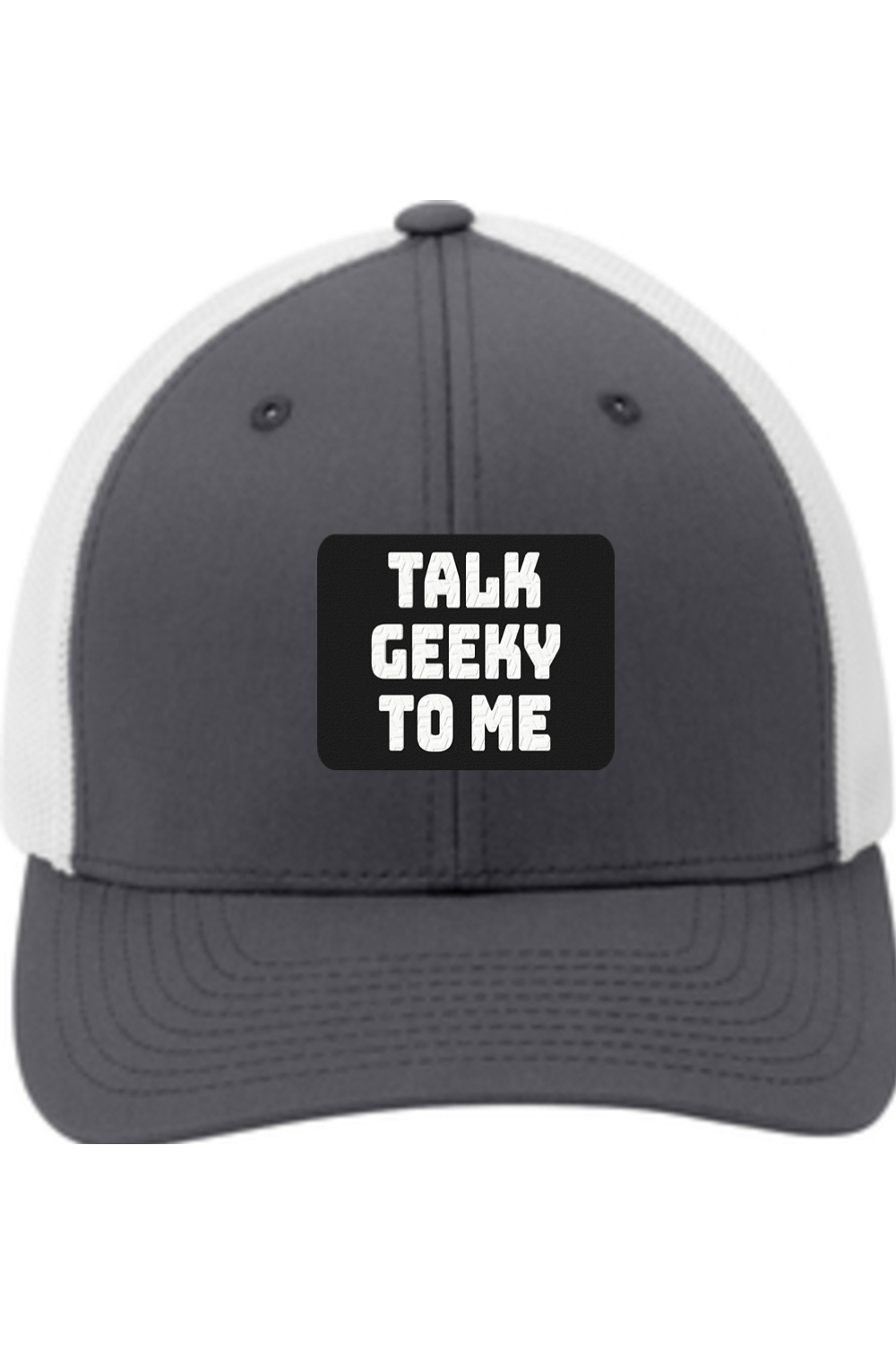 Talk Geeky to Me - 3D Patch Trucker Hat
