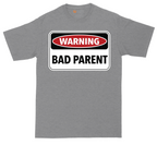 Warning Bad Parent | Mens Tall T-Shirt