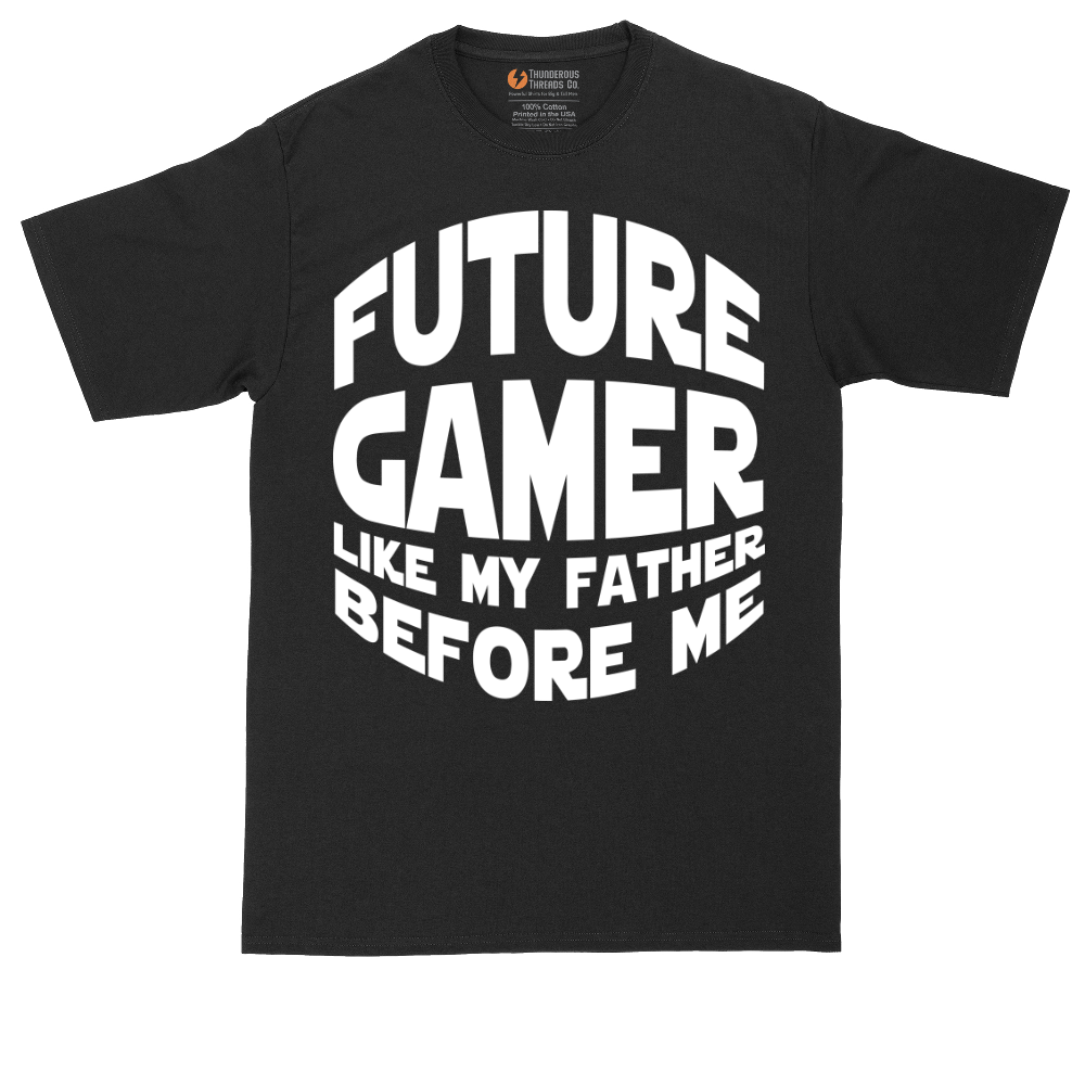 Future Gamer Like My Father Before Me | Mens Tall T-Shirt