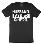 Husband Father Hero - Mens T-Shirt - Sizes S - 6XL
