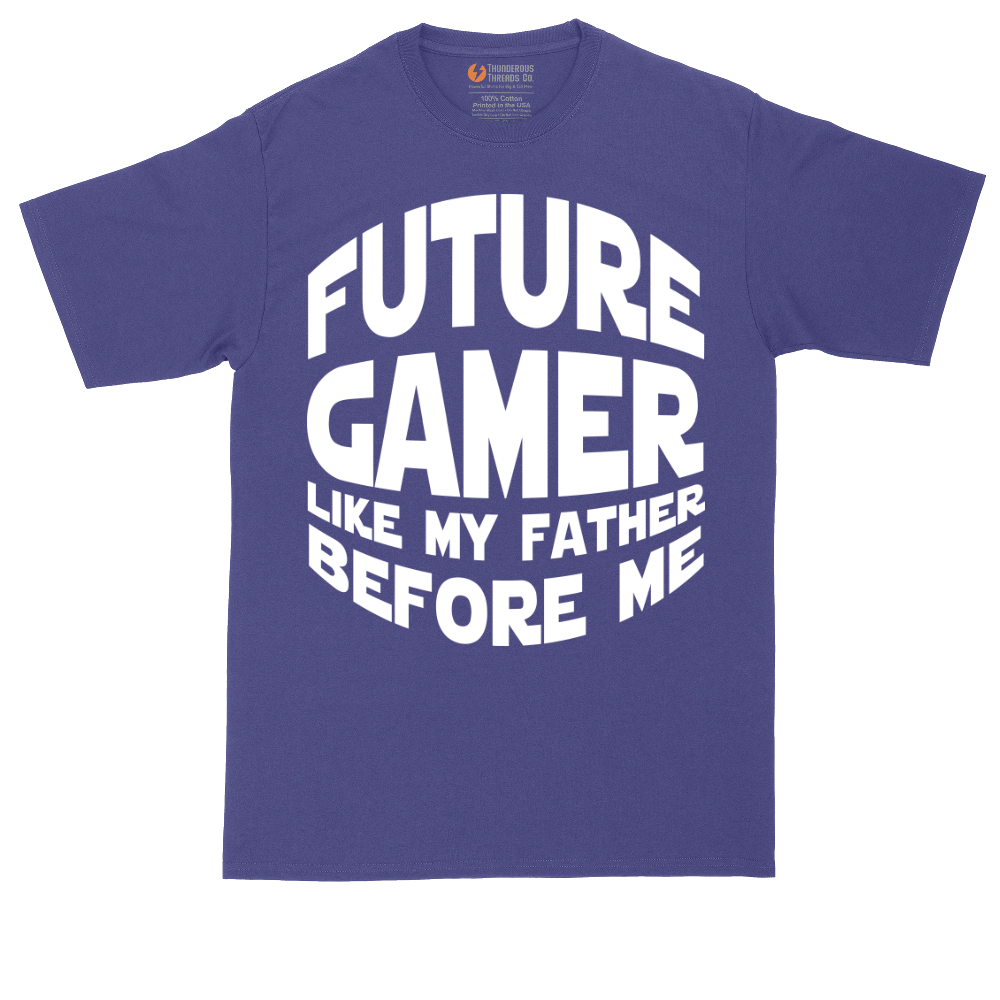 Future Gamer Like My Father Before Me | Mens Tall T-Shirt