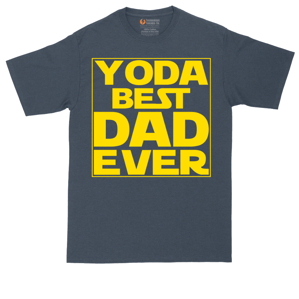YODA Best Dad Ever | Mens Tall T-Shirt