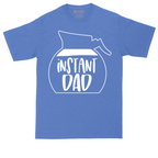 Instant Dad | Mens Tall T-Shirt