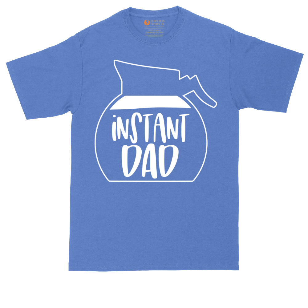 Instant Dad | Mens Tall T-Shirt