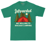Introverted but Willing to Discuss Camping | Mens Tall T-Shirt