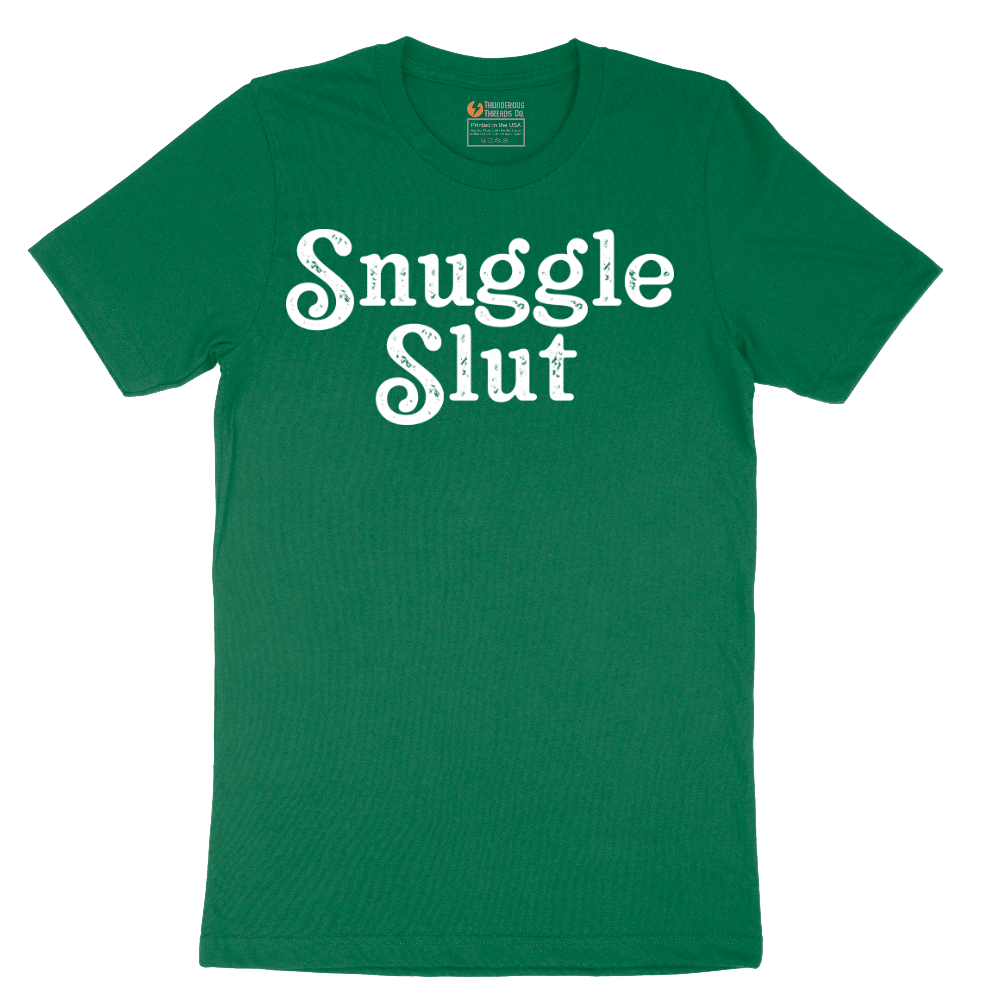 Snuggle Slut - Mens T-Shirt - Sizes S - 6XL