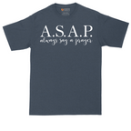 Always Say a Prayer | Mens Tall T-Shirt