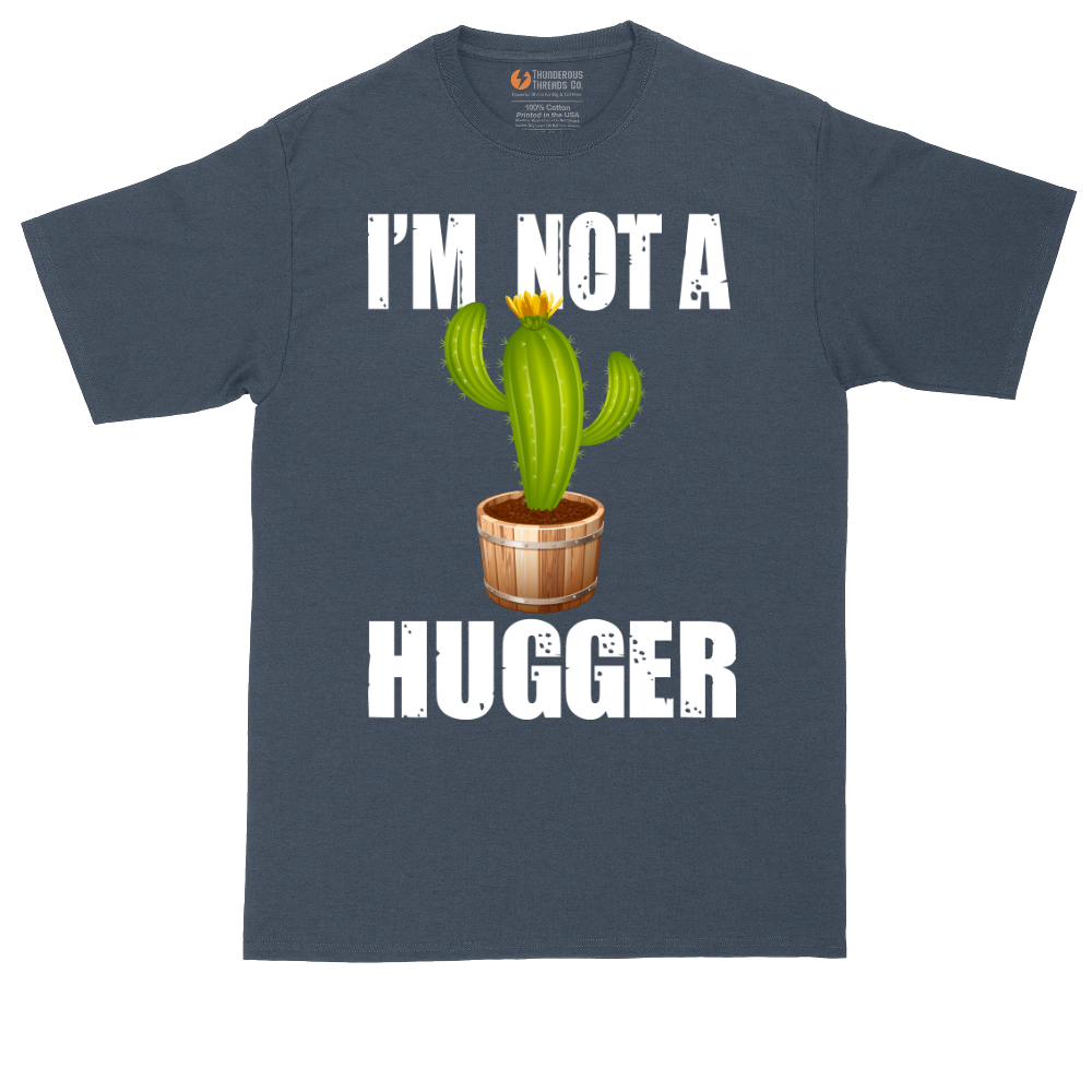 I'm Not a Hugger | Mens Tall T-Shirt