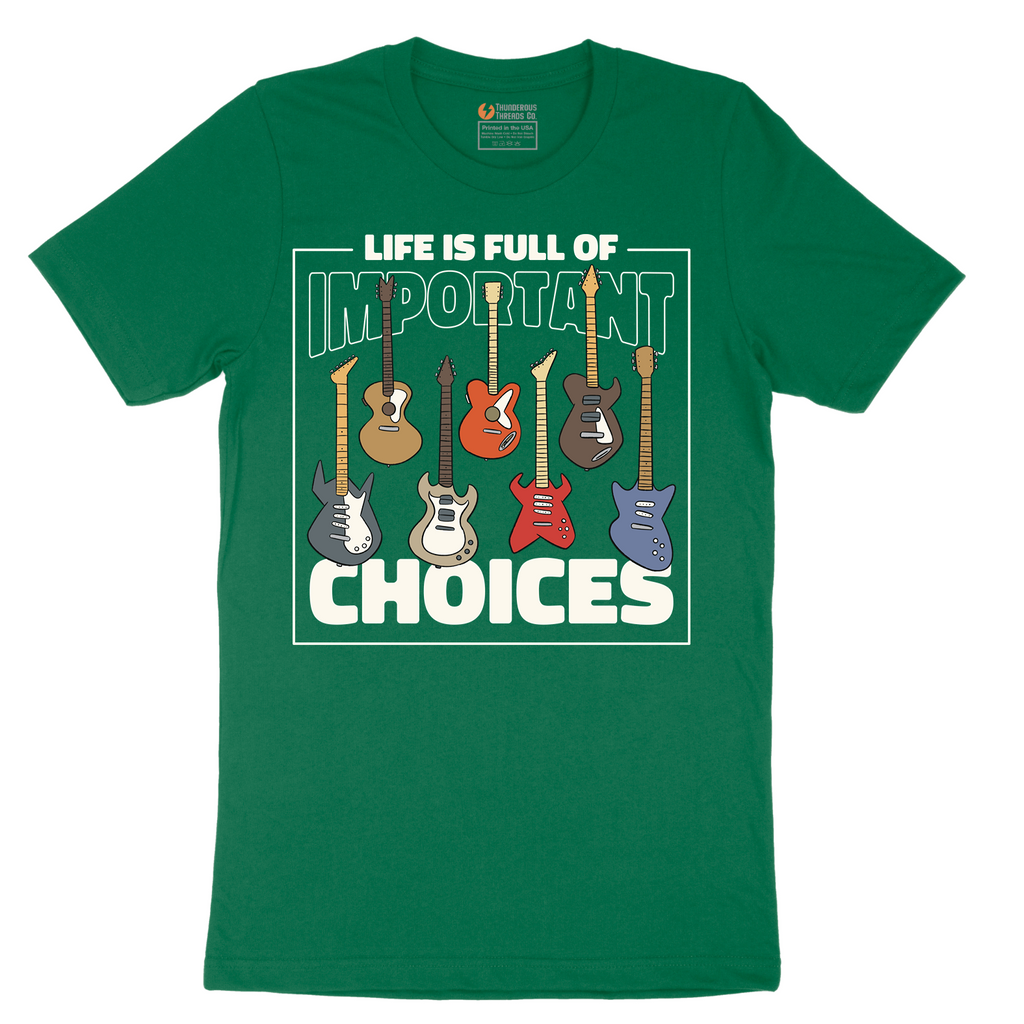 Life is Full of Important Choices Guitar Version - Mens T-Shirt - Sizes S - 6XL