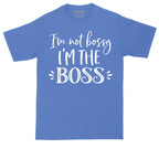 Im Not Bossy I'm the Boss | Mens Tall T-Shirt