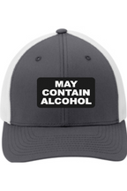 May Contain Alcohol - 3D Patch Trucker Hat