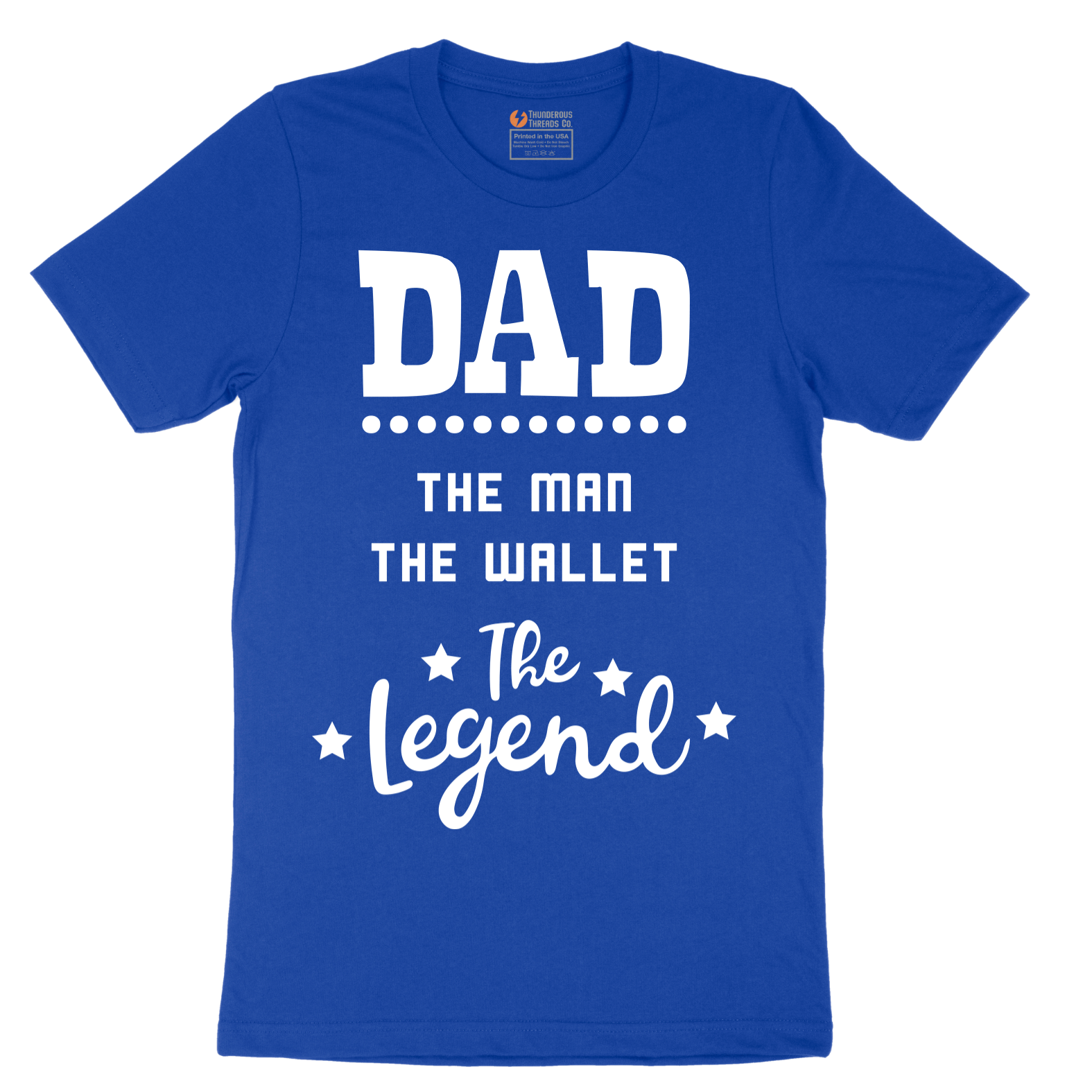 Dad the Man the Wallet the Legend - Mens T-Shirt - Sizes S - 6XL