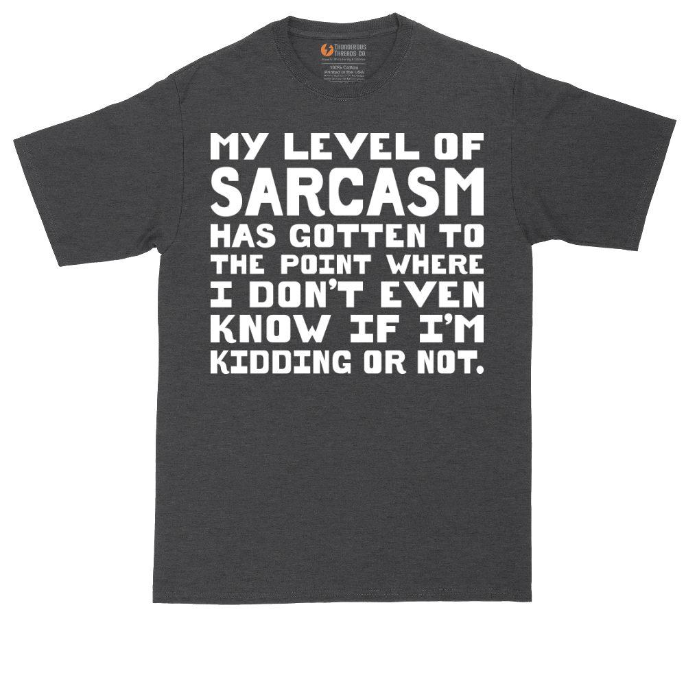 My Level of Sarcasm | Mens Tall T-Shirt