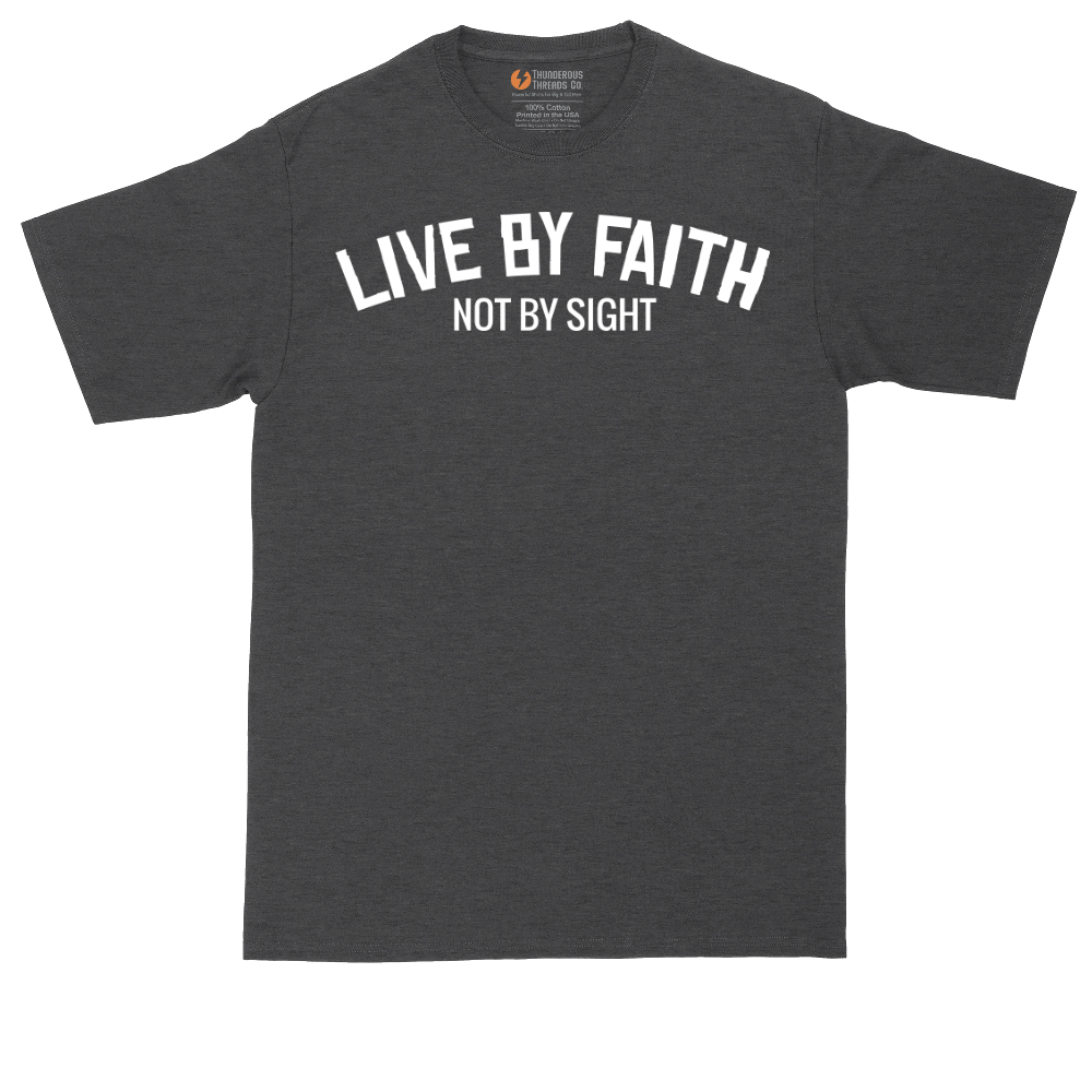 Live By Faith | Mens Tall T-Shirt