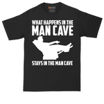 What Happens in the Man Cave Stays in the Man Cave | Mens Tall T-Shirt