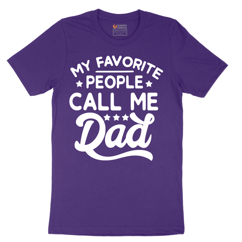 My Favorite People Call Me PaPa - Mens T-Shirt - Sizes S - 6XL