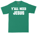 Yall Need Jesus Version 2 | Mens Tall T-Shirt