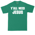 Yall Need Jesus Version 2 | Mens Tall T-Shirt