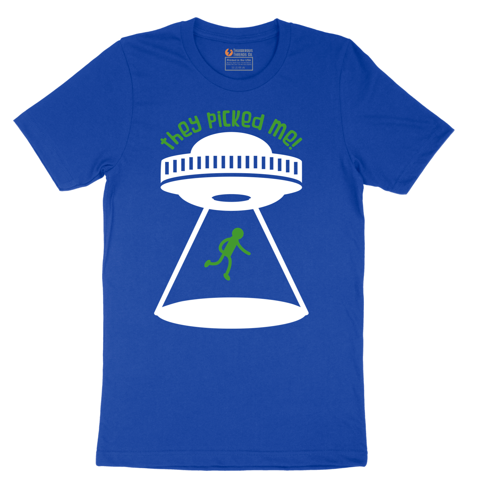 They Picked Me - Mens T-Shirt - Sizes S - 6XL