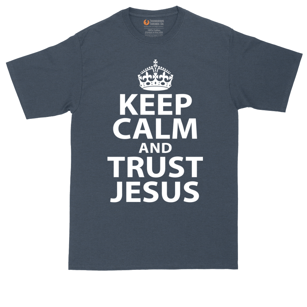 Keep Calm and Trust Jesus | Mens Tall T-Shirt