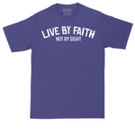 Live By Faith | Mens Tall T-Shirt