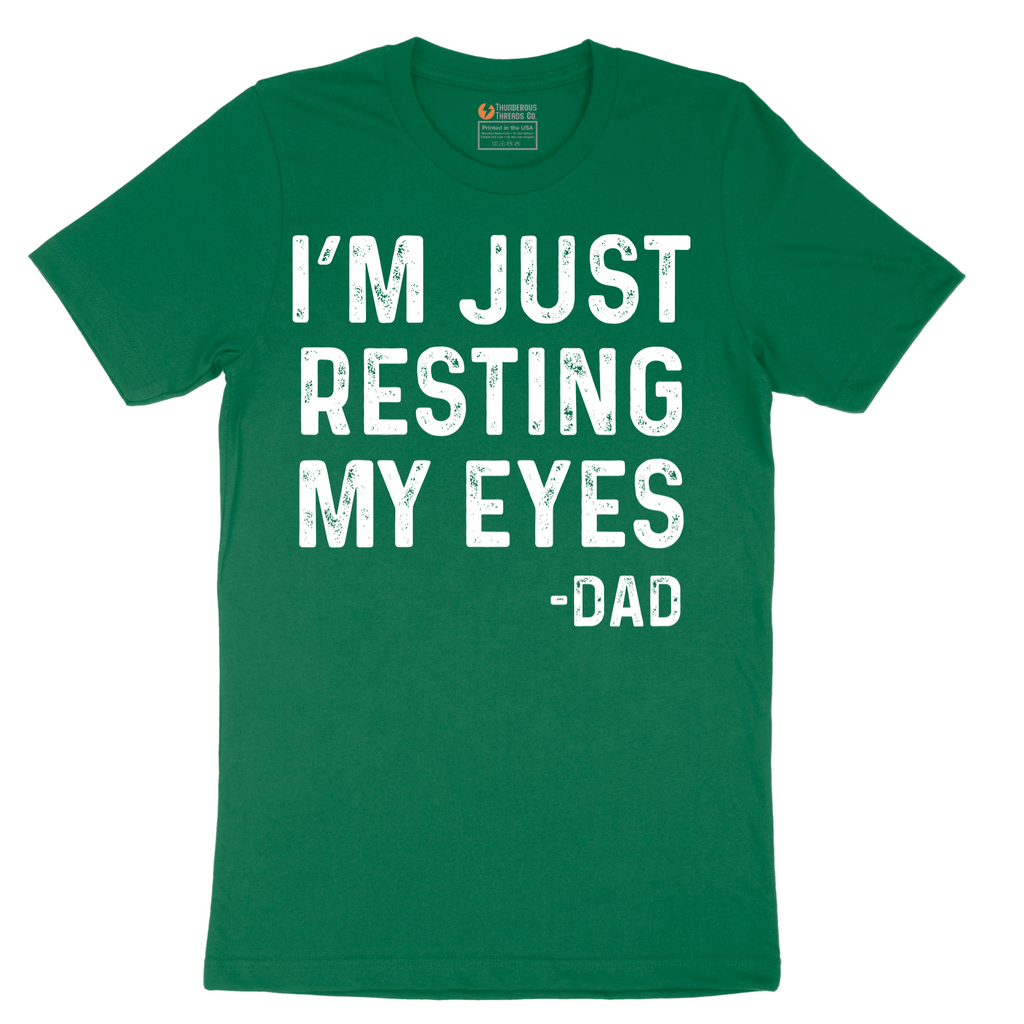 I'm Just Resting My Eyes - Mens T-Shirt - Sizes S - 6XL
