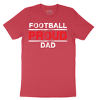 Proud Football Dad - Mens T-Shirt - Sizes S - 6XL