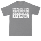 Not Working Here Anymore | Mens Tall T-Shirt