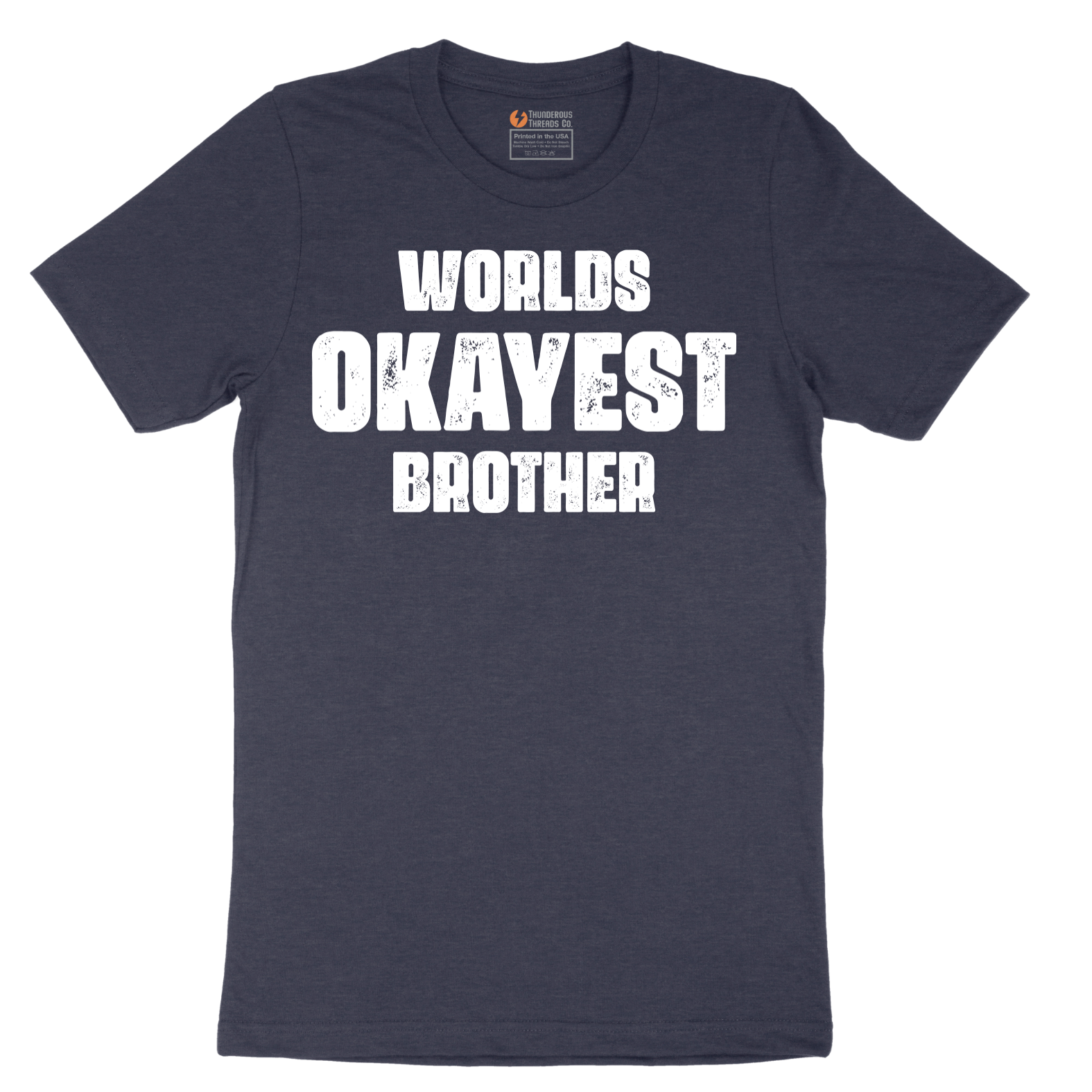 Worlds Okayest Brother - Mens T-Shirt - Sizes S - 6XL