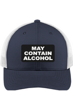 May Contain Alcohol - 3D Patch Trucker Hat