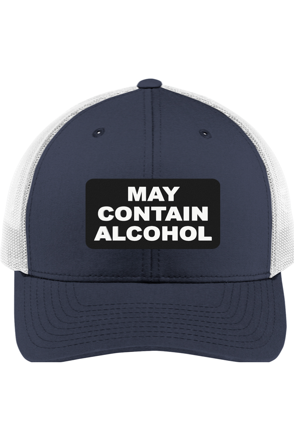 May Contain Alcohol - 3D Patch Trucker Hat