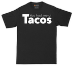 You Had Me at Tacos Version 1 | Mens Tall T-Shirt