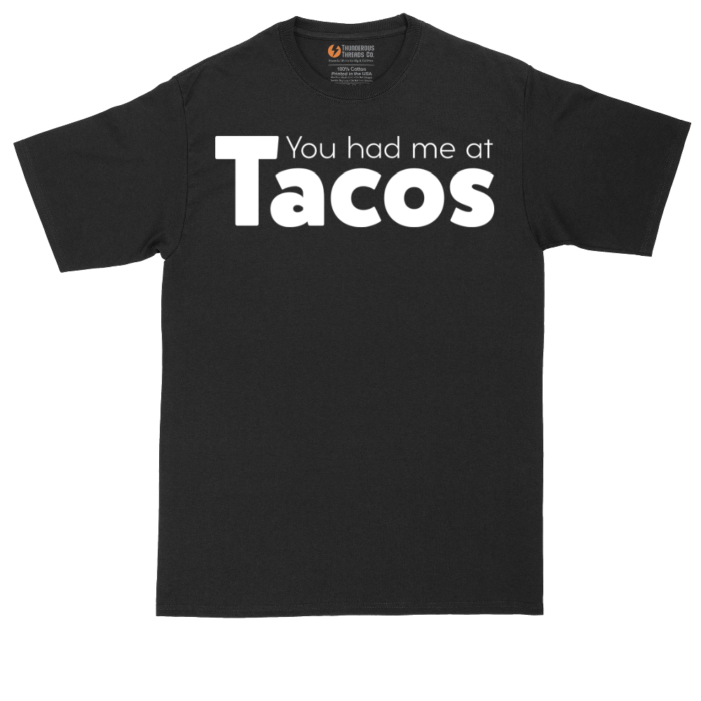 You Had Me at Tacos Version 1 | Mens Tall T-Shirt