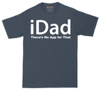 iDad Theres No App for That | Mens Tall T-Shirt