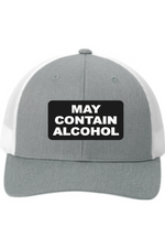 May Contain Alcohol - 3D Patch Trucker Hat