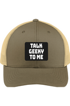 Talk Geeky to Me - 3D Patch Trucker Hat