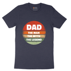 Dad the Man the Myth the Legend Version 2 - Mens T-Shirt - Sizes S - 6XL