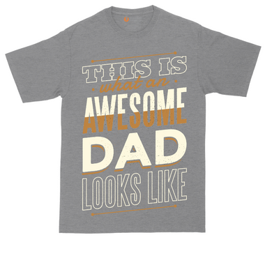 This is What an Awesome Dad Looks Like | Mens Tall T-Shirt