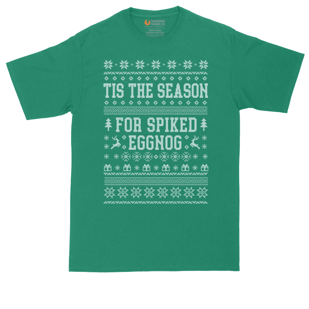 Tis the Season for Spiked Egg Nog | Mens Tall T-Shirt