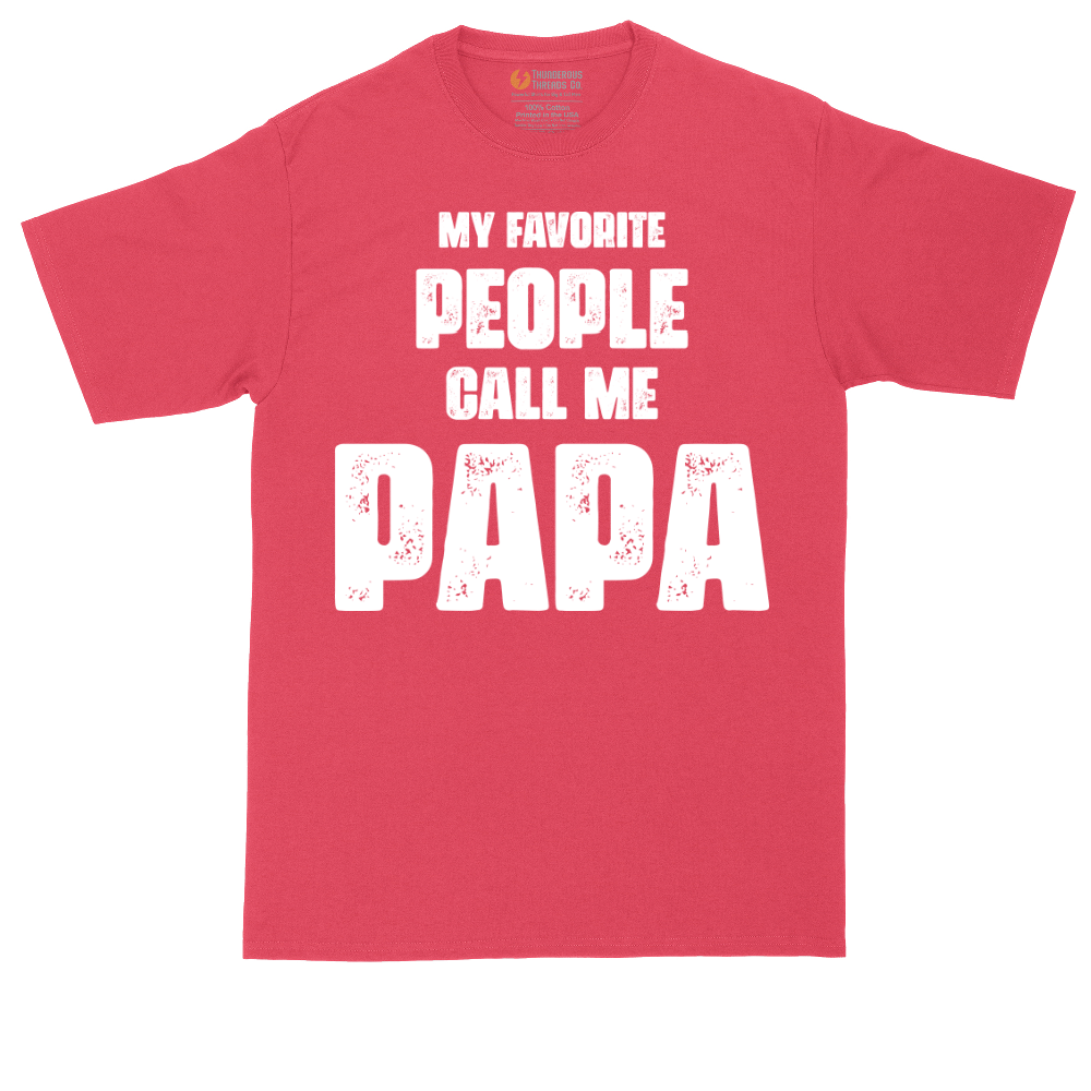 My Favorite People Call Me Papa.Version 2 | Mens Tall T-Shirt