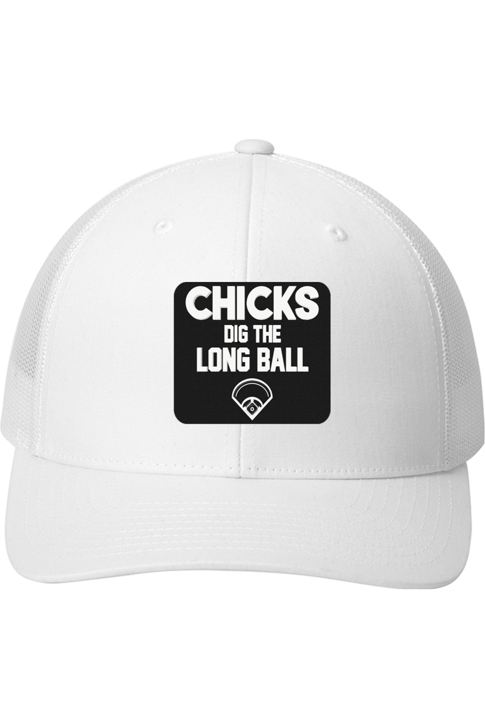 Chicks Dig the Long Ball - 3D Patch Trucker Hat