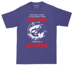 The Only Thing I Love More Than Fishing is Being a Grandpa | Mens Tall T-Shirt