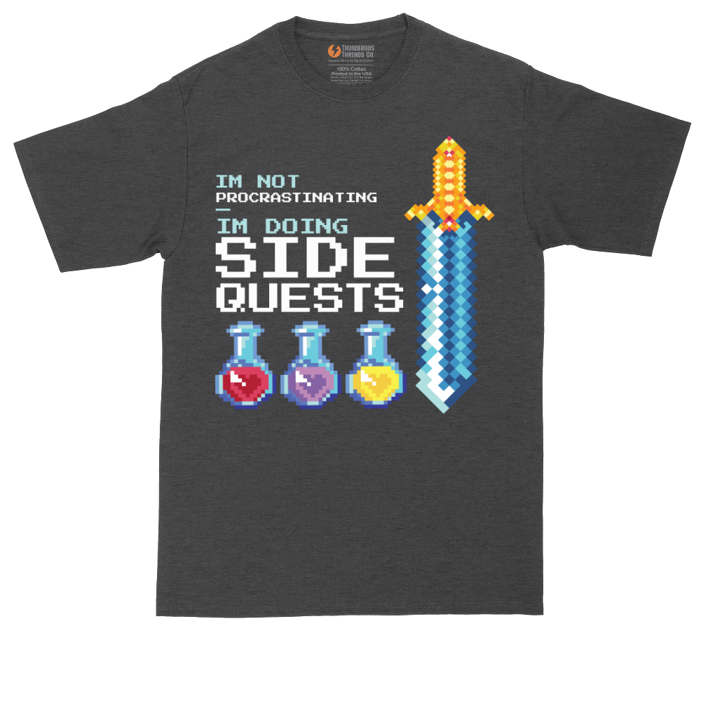 I'm Not Procrastinationg I'm Doing Side Quests | Mens Tall T-Shirt
